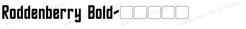Roddenberry Bold字体转换